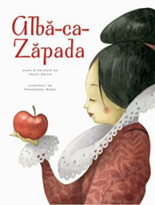 Alba-ca-Zapada. Dupa o poveste de Fratii Grimm