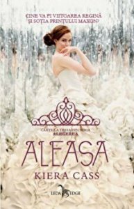 Aleasa. Cartea a treia din seria Alegerea