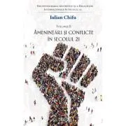 Amenintari si conflicte in sec. 21 de Iulian Chifu