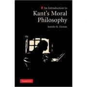 An Introduction to Kant's Moral Philosophy de Jennifer K. Uleman