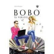 Bobo in paradis. Colectia savoir-vivre de David Brooks