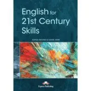 Carte de metodica in limba engleza English for 21st Century skills. Material pentru profesor de Sophia Mavridi