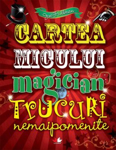 Cartea micului magician - trucuri nemaipomenite