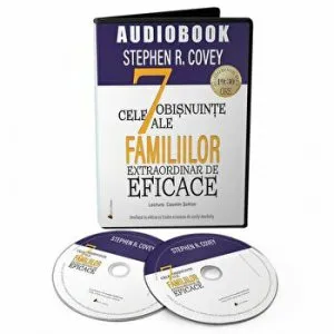 Cele 7 obisnuinte ale familiilor extraordinar de eficace - CD de Stephen R. Covey