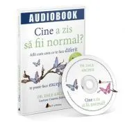 Cine a zis sa fii normal? Afla cum ceea ce te face diferit te poate face exceptional. Audiobook de Dale Archer