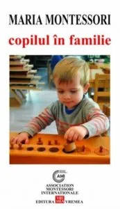 Copilul in familie de Maria Montessori