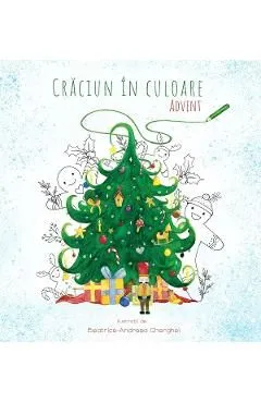 Craciun in culoare. Advent de Beatrice-Andreea Gherghel