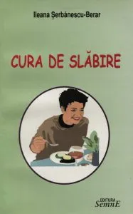 Cura de slabire de Ileana Serbanescu-Berar