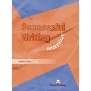 Curs limba engleza Successful Writing Intermediate Manual de Virginia Evans