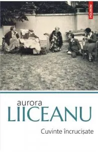 Cuvinte incrucisate de Aurora Liiceanu