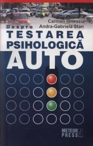 Despre testarea psihologica auto de Carmen Ionescu