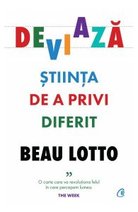 Deviază. Știința de a privi diferit