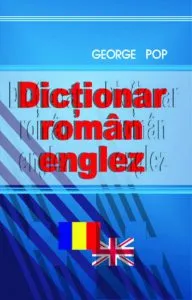 Dictionar roman englez de George Pop