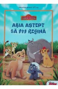 Disney Garda Felina de Abia astept sa fiu regina