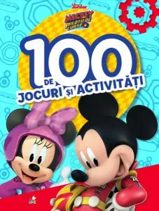Disney Junior. Mickey și piloții de curse. 100 de jocuri și activități de Disney