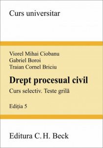 Drept procesual civil. Curs selectiv. Teste grila. Editia 5