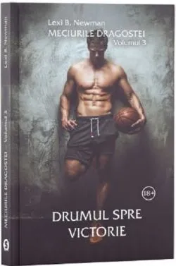 Drumul spre victorie de Lexi B. Newman