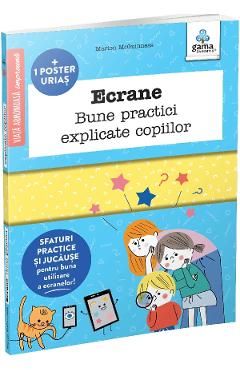 Ecrane. Bune practici explicate copiilor