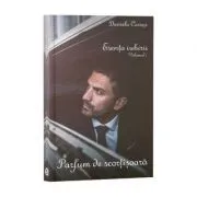Esenta iubirii Volumul 1. Parfum de scortisoara de Daniela Cavasi