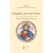 Evanghelia Slavei Lui Hristos. Predici la Duminicile de peste an. Editia 2 de Daniel