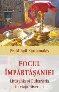 Focul Impartasaniei de Mihail Kardamakis