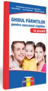 Ghidul parintilor pentru succesul copiilor - la scoala de Vasile Molan