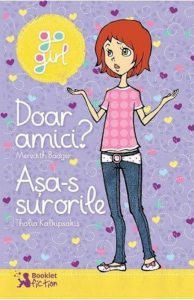 Go Girl. Doar amici?