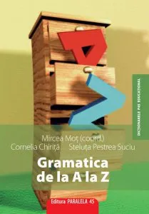 Gramatica De La A La Z de Mircea Mot