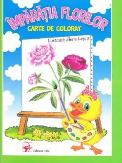 Imparatia Florilor. Carte de colorat de Elena Lescu