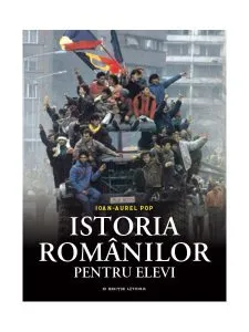 Istoria românilor pentru elevi de Ioan-Aurel Pop
