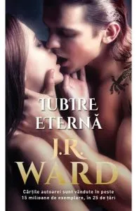 Iubire eterna de J.R. Ward