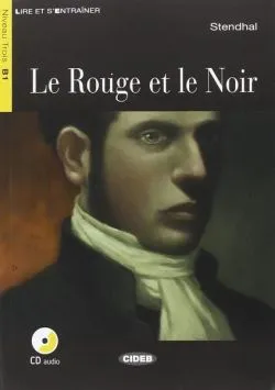 Le Rouge et le Noir   CD   App (Niveau Trois B1) de Stendhal