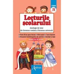 Lecturile scolarului, clasa IV (antologie de texte din literatura romana si universala)