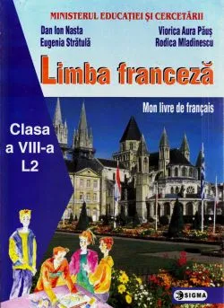 Limba franceza L2 - Clasa 8 - Manual