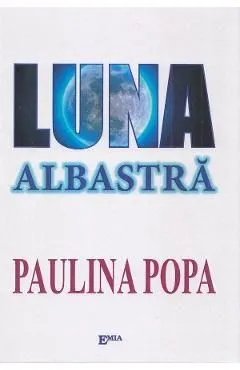 Luna albastra de Paulina Popa