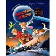 Magicienii detectivi volumul 1. Aventura incepe! de Cally Stronk