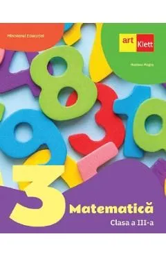 Matematica - Clasa 3 - Manual de Mariana Mogos