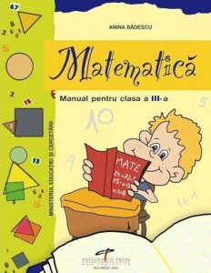 Matematica. Manual pentru clasa a III-a