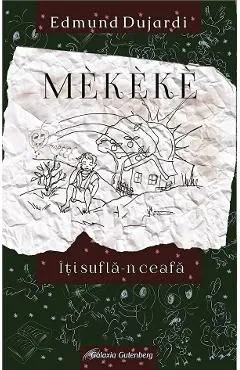 Mekeke iti sufla in ceafa de Edmund Dujardi