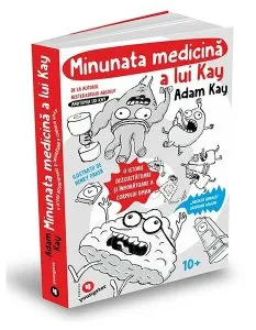 Minunata medicină a lui Kay de Adam Kay