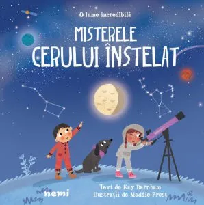 Misterele cerului instelat de Kay Barnham