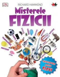 Misterele fizicii de Richard Hammond