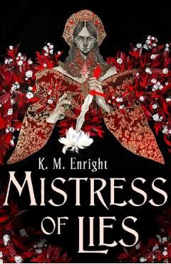 Mistress of Lies. The Age of Blood #1