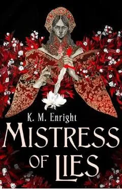 Mistress of Lies. The Age of Blood #1 de K. M. Enright