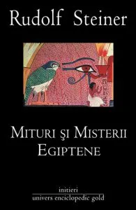 Mituri si misterii egiptene de Rudolf Steiner