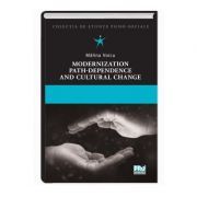Modernization, Path-Dependence and Cultural Change