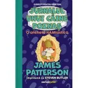O ancheta HAMtastica (vol. 4 din seria Jurnalul unui caine poznas) de James Patterson