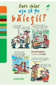 Oare chiar asa sa fie baietii? de Sylvaine Jaoiu