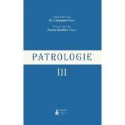 Patrologie, volumul 3 de Constantin Voicu