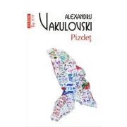 Pizdet (editie de buzunar) de Alexandru Vakulovski